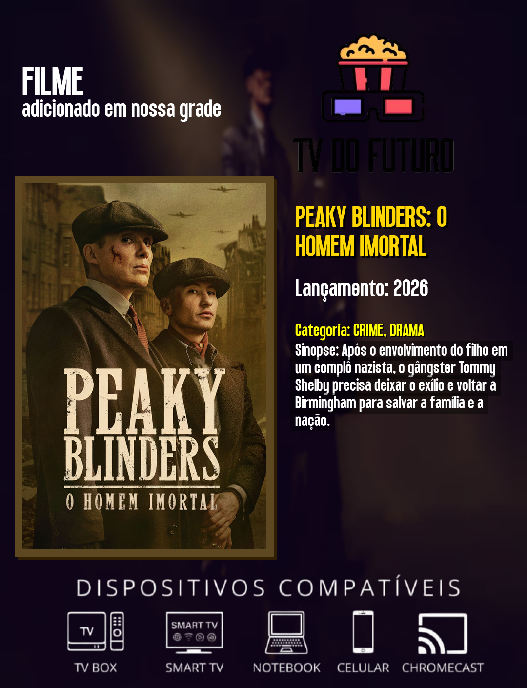 Peaky_Blinders - O Homem Imortal - 2026