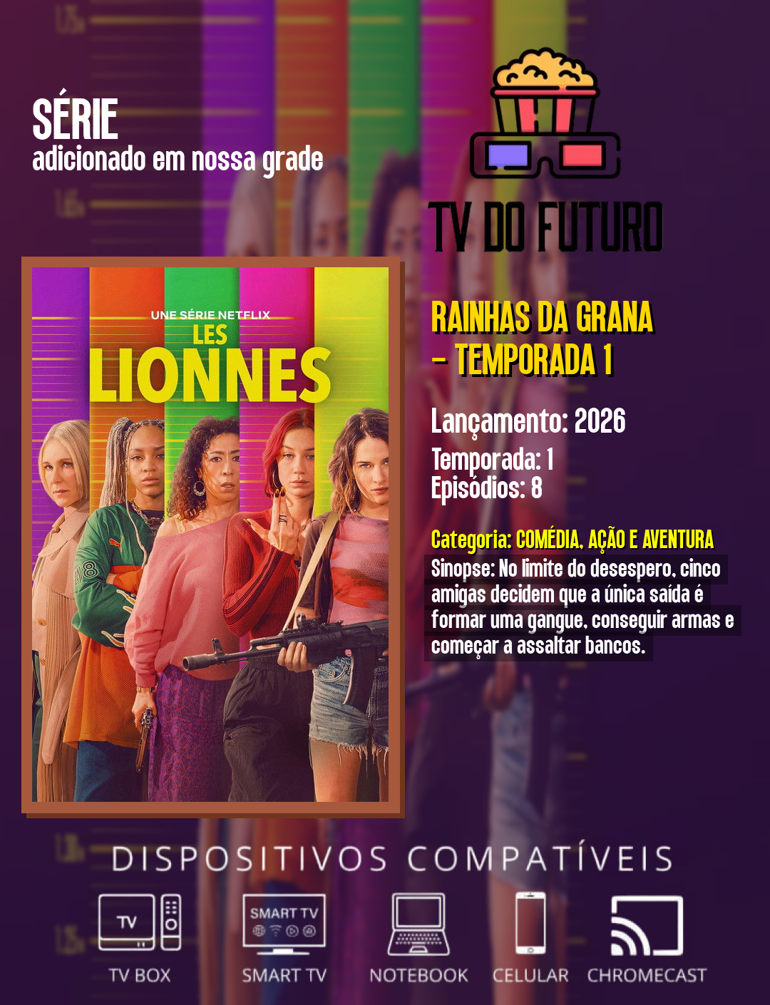 Rainhas da Grana (2016)